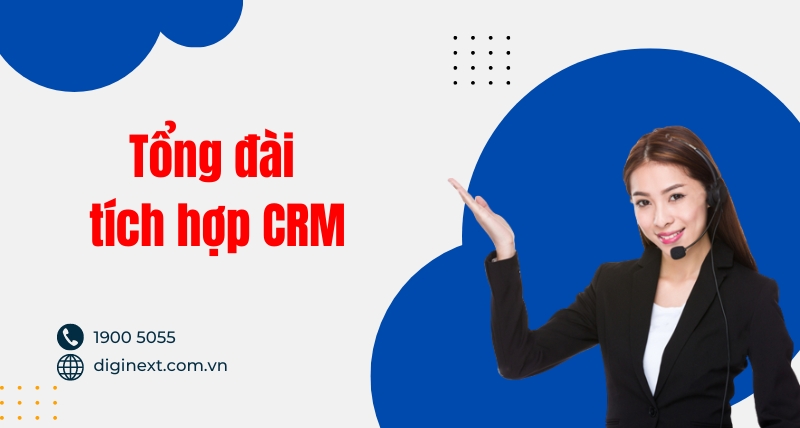 tong-dai-crm-diginext
