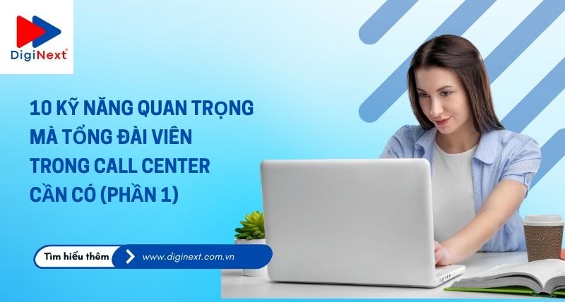 10-ky-nang-quan-trong-ma-tong-dai-vien-trong-call-center-can-co-phan-1
