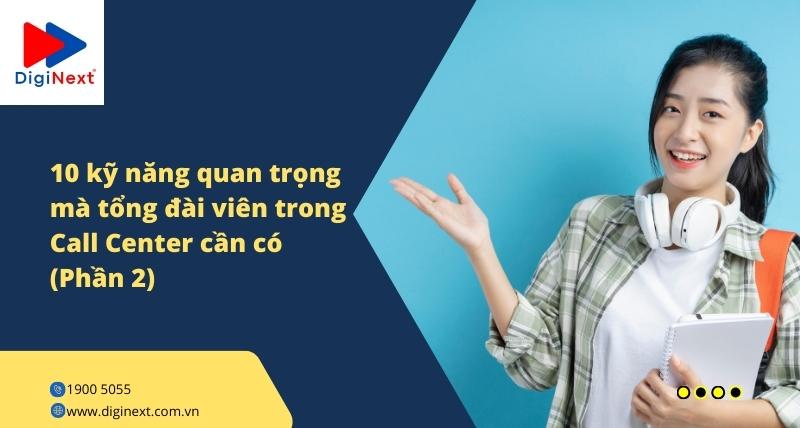 10-ky-nang-quan-trong-ma-tong-dai-vien-trong-call-center-can-co-phan-2