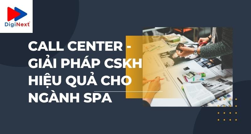 call-center-giai-phap-cskh-hieu-qua-cho-nganh-spa