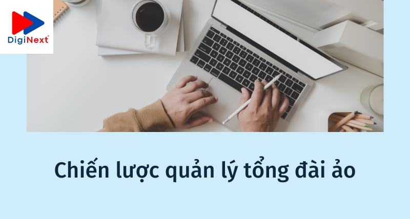 chien-luoc-quan-ly-tong-dai-ao