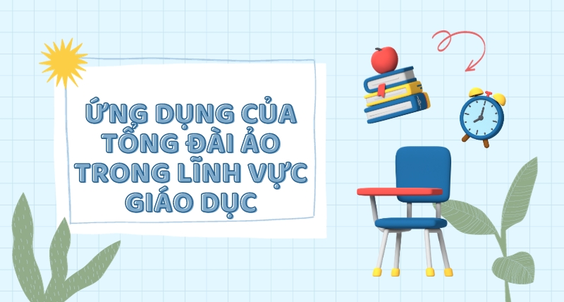 ung-dung-cua-tong-dai-ao-trong-linh-vuc-giao-duc