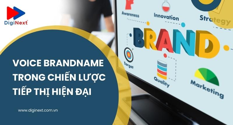 voice-brandname-trong-chien-luoc-tiep-thi-hien-dai