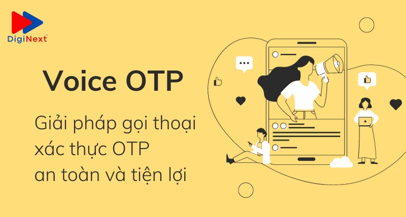 voice-otp-giai-phap-goi-thoai-xac-thuc-otp-an-toan-va-tien-loi