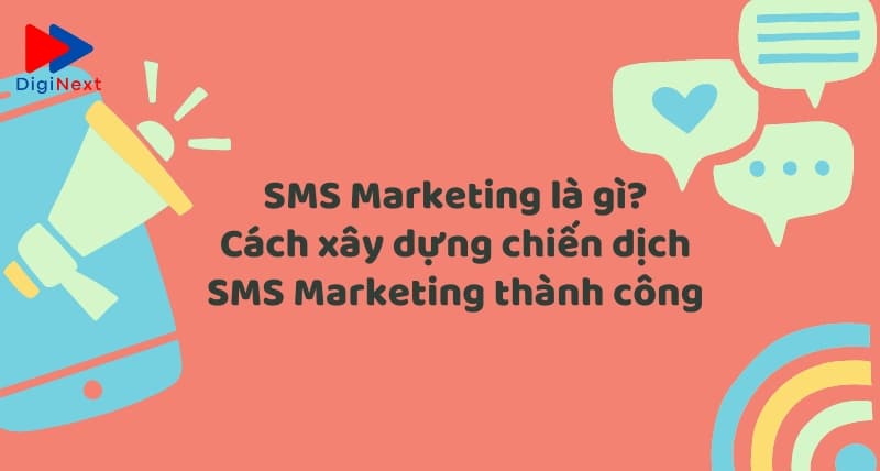 cach-xay-dung-chien-dich-sms-marketing-thanh-cong