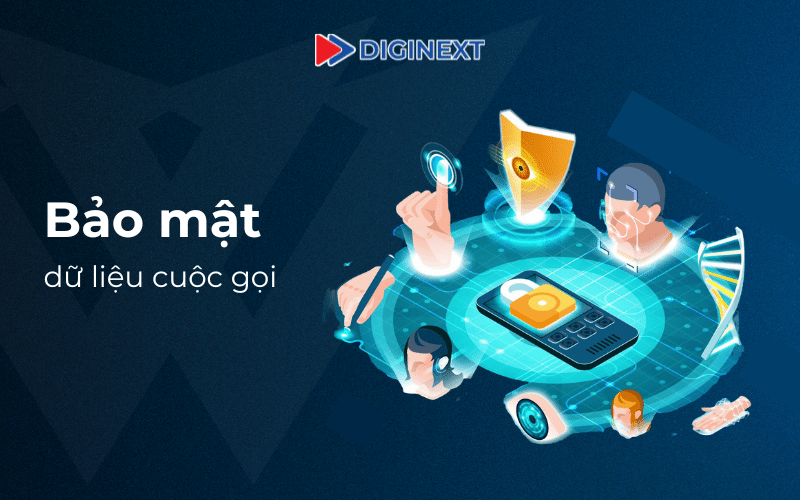 bao-mat-du-lieu-cuoc-goi