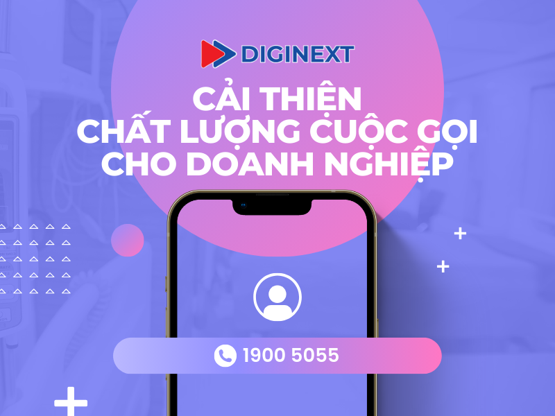 cai-thien-chat-luong-cuoc-goi-cho-doanh-nghiep
