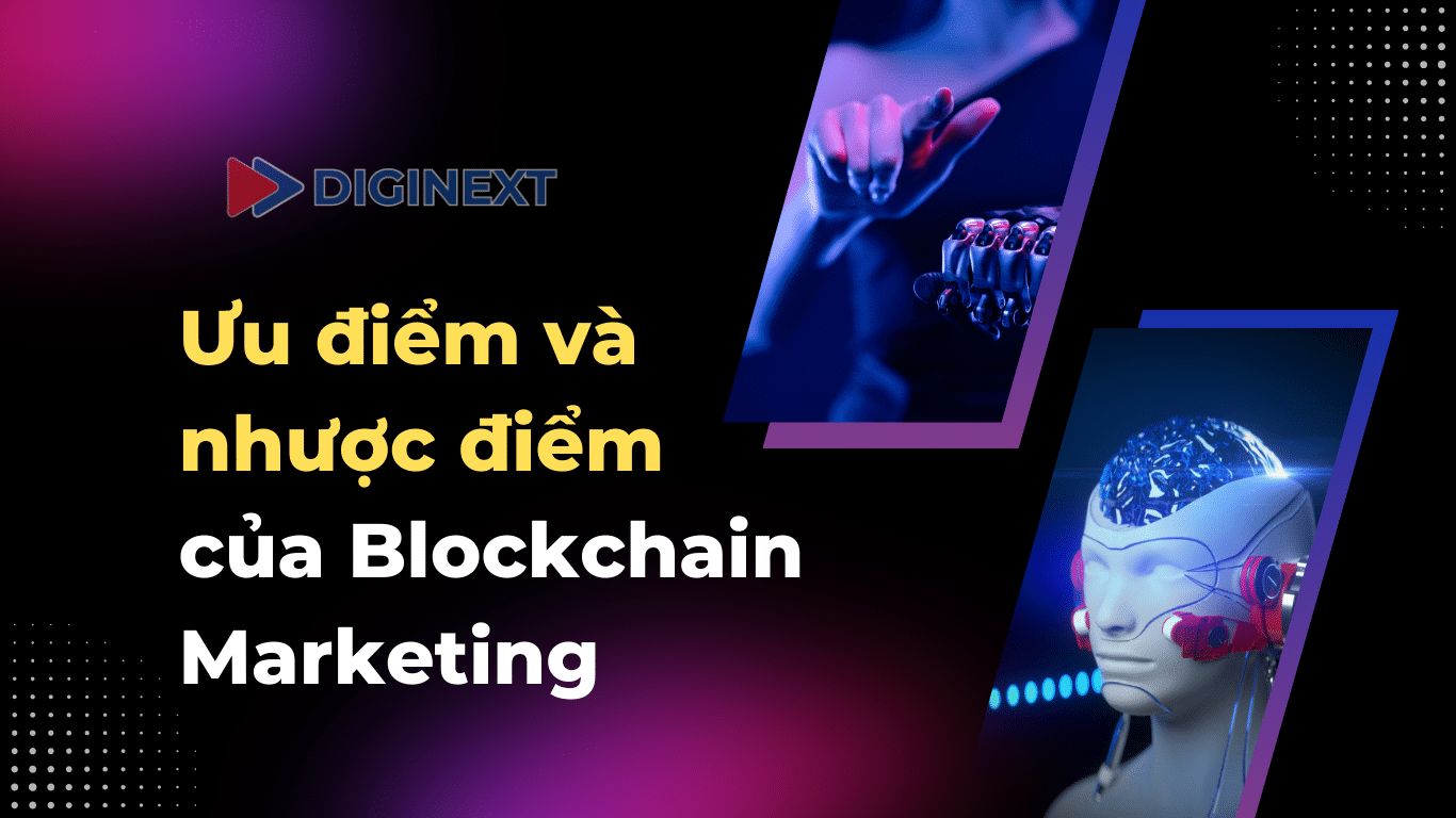 uu-diem-va-nhuoc-diem-cua-blockchain-marketing