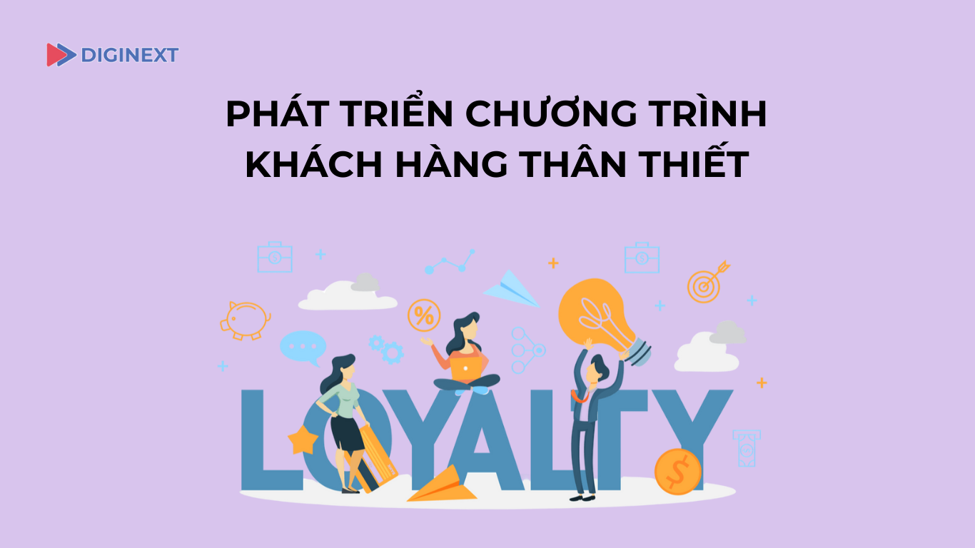 phat-trien-chuong-trinh-khach-hang-than-thiet