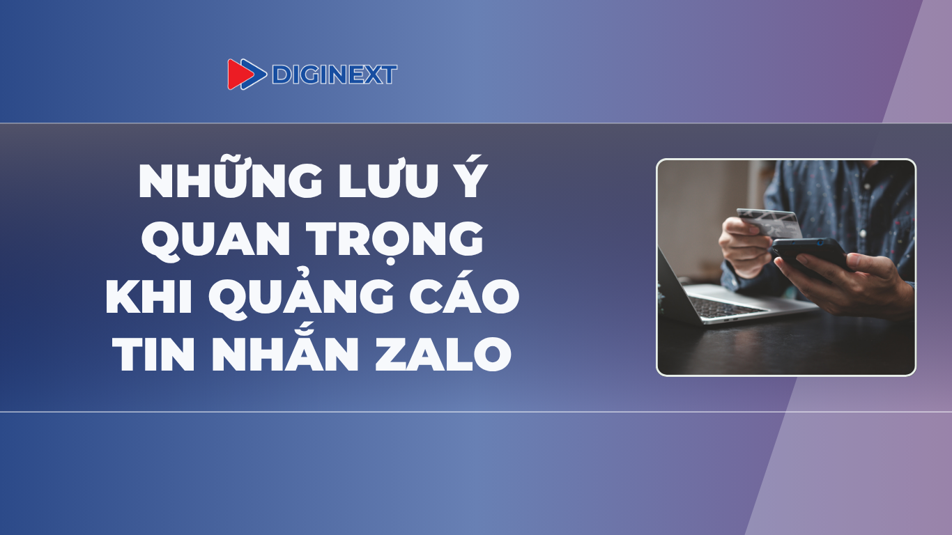nhung-luu-y-quan-trong-khi-quang-cao-tin-nhan-zalo