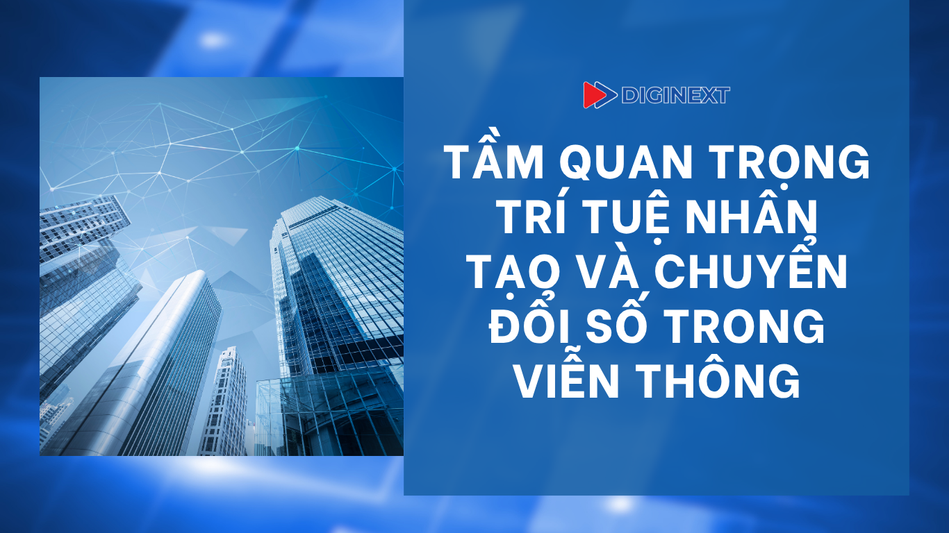 tam-quan-trong-cua-tri-tue-nhan-tao-trong-cds-vien-thong