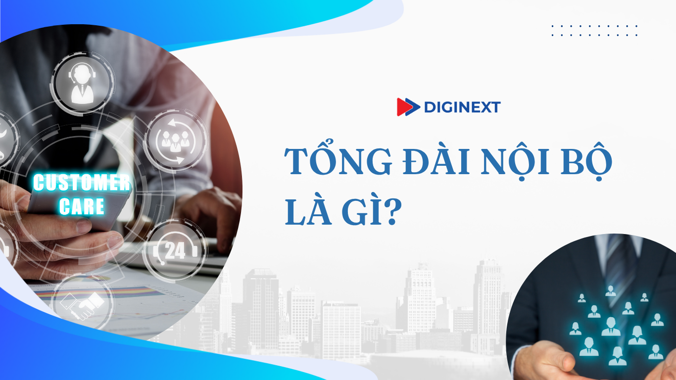 tong-dai-noi-bo-la-gi