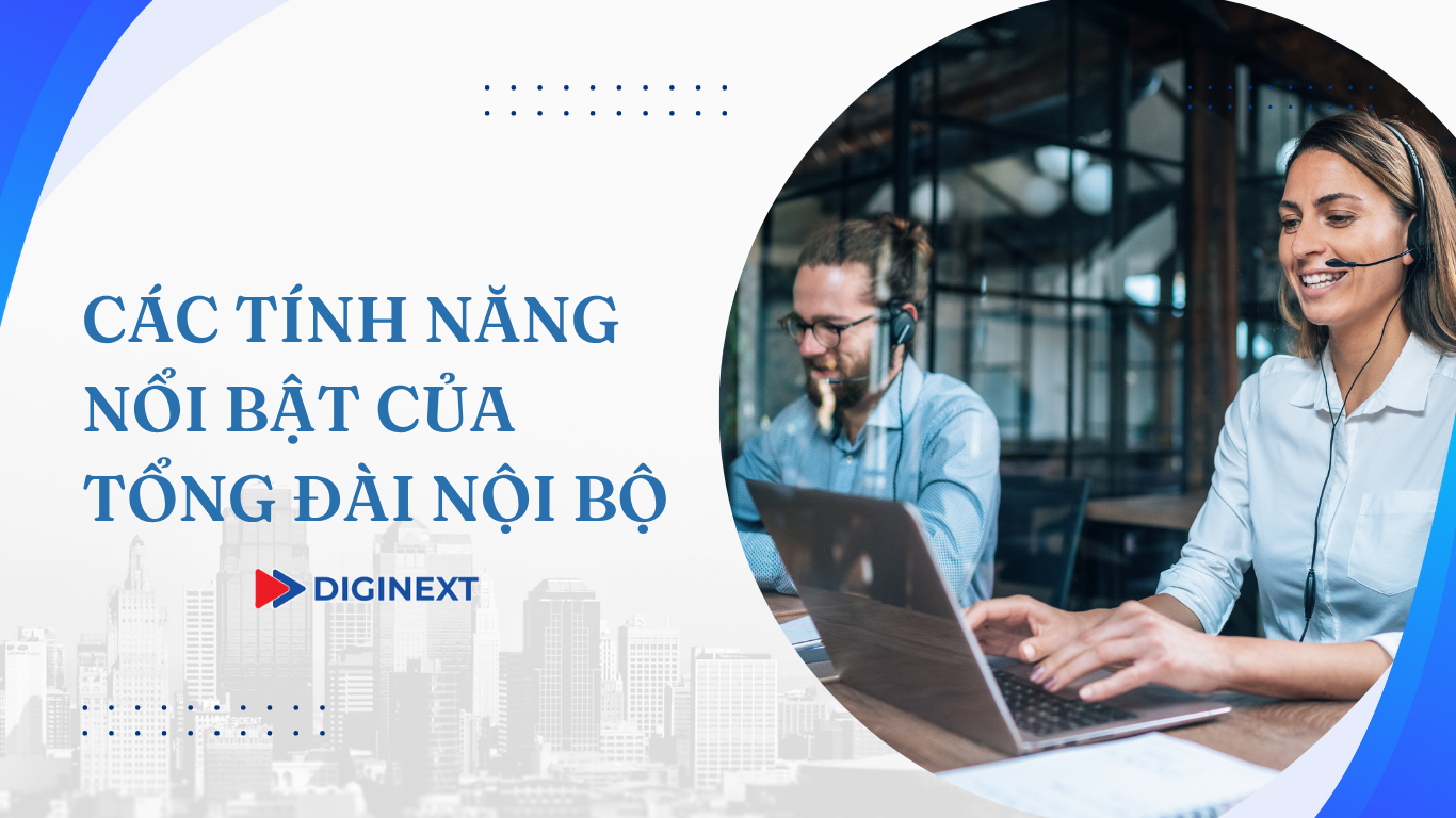 cac-tinh-nang-cua-tong-dai-noi-bo