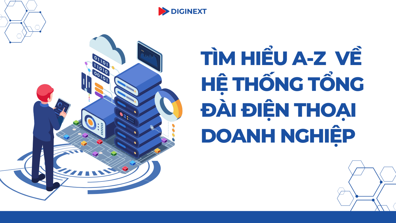 tong-dai-dien-thoai-diginext-v1