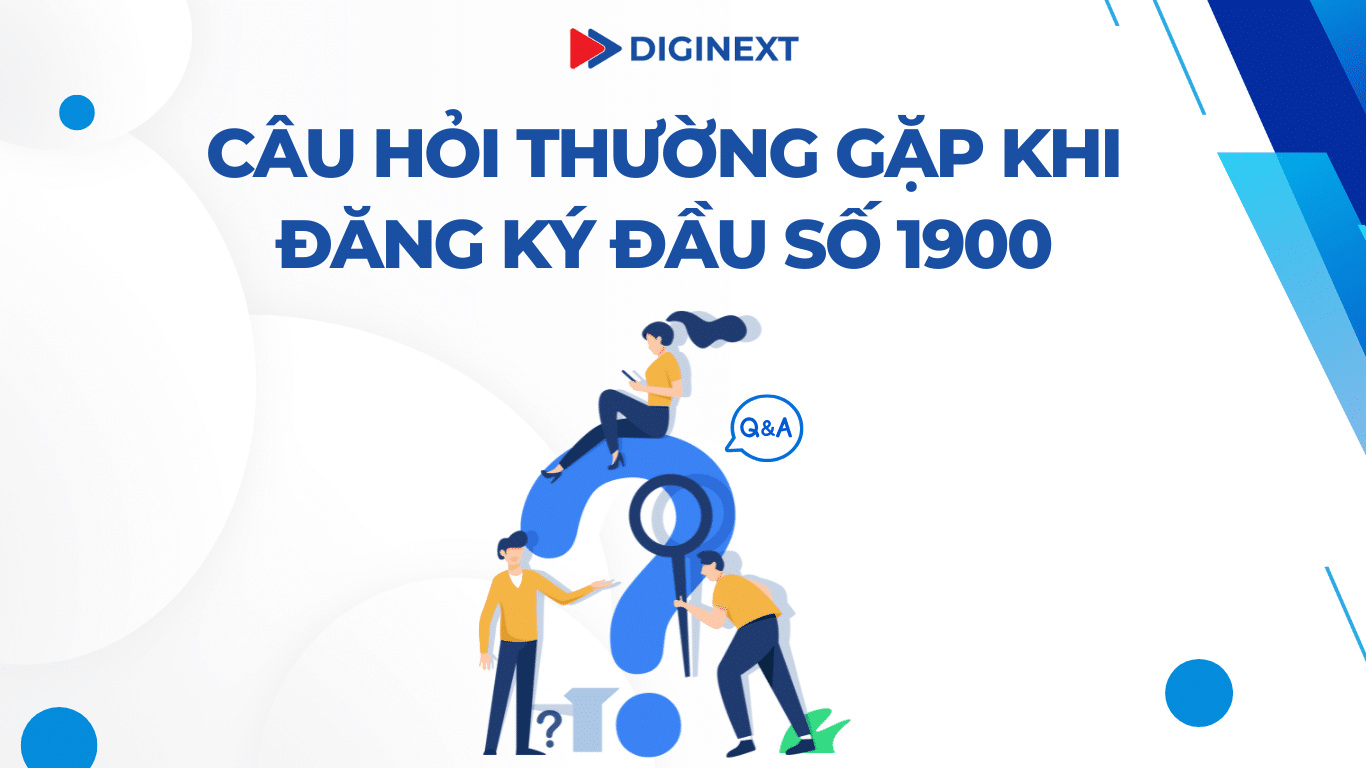 Các vấn đề cần lưu ý khi đăng ký tổng đài 1900