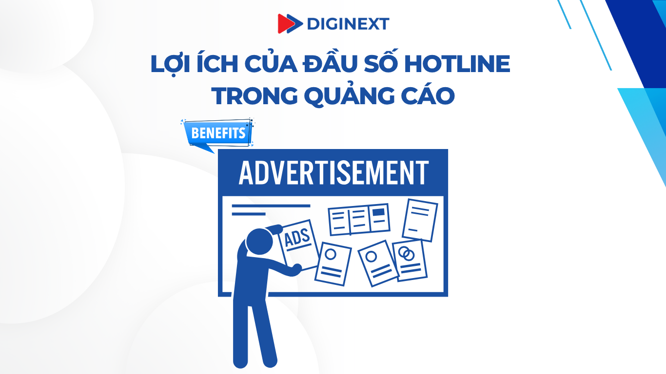 Lợi ích của đầu số hotline trong quảng cáo
